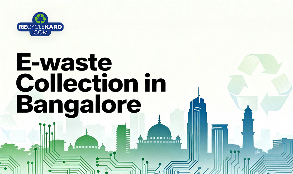 E-waste Collection in Bangalore [Free Pick Up]